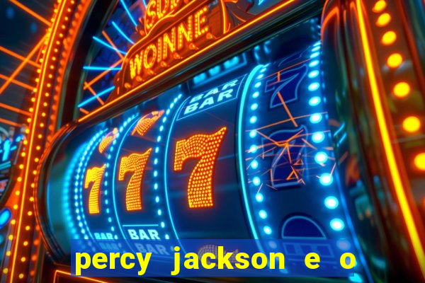 percy jackson e o mar de monstros filme drive